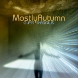 Mostly Autumn - Glass Shadows (Special Collectors Edition)