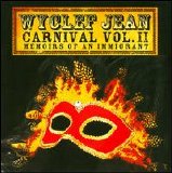 Wyclef Jean - Carnival, Vol. 2: Memoirs of an Immigrant
