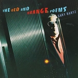 Gary Bartz - Red & Orange Poems