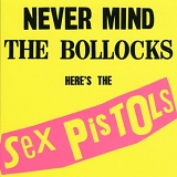Sex Pistols - Never Mind The Bollocks - Here's The Sex Pistols
