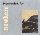 Greg Malcolm - Homesick For Nowhere