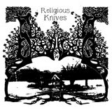 Religious Knives - Bind Them/Electricity And Air