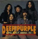 Deep Purple - Long Beach Arena 1971