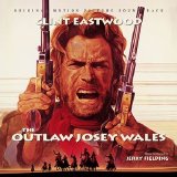 Jerry Fielding - The Outlaw Josey Wales