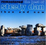 Steely Dan - The Best of Steely Dan: Then and Now
