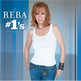 Reba McEntire - Reba #1's [Disc 1]