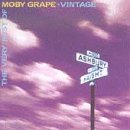 Moby Grape - Vintage: The Very Best of Moby Grape