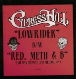 Cypress Hill - Lowrider/Red, Meth & B