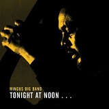 Mingus Big Band - Tonight at Noon