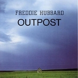 Freddie Hubbard - Outpost