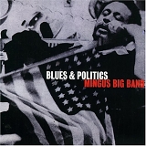 Mingus Big Band - Blues & Politics