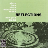 Steve Lacy - Reflections - Steve Lacy Plays Thelonious Monk