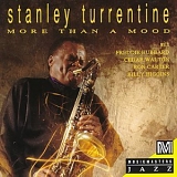Stanley Turrentine - More than a Mood