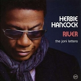 Hancock, Herbie (Herbie Hancock) - River. The Joni Letters