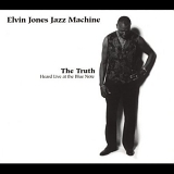 Elvin Jones - The Truth: Heard Live at the Blue Note