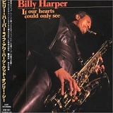 Billy Harper - If Our Hearts Could Only See