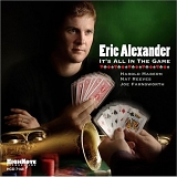 Eric Alexander - It's All in the Game