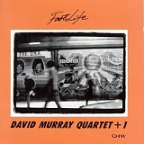 David Murray - Fast Life