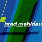 Brad Mehldau - The Art Of The Trio, Vol. 4 - Back At The  Vanguard