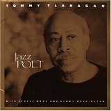 Tommy Flanagan - Jazz Poet
