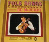 Ed McCurdy - Folk Songs & Hootenanny