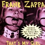 Zappa, Frank - That's My Girl