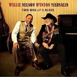 Willie Nelson/Wynton Marsalis - Two Men With The Blues