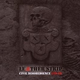 LeÃ¦ther Strip - Civil Disobedience