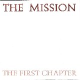 The Mission - The First Chapter [Remaster]