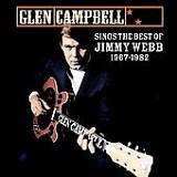 Glen Campbell - Sings the Best of Jimmy Webb 1967-1992