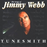 Jimmy Webb - Tunesmith: The Songs Of Jimmy Webb