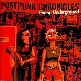 Various artists - Postpunk Chronicles: Going Underground