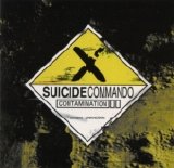 Suicide Commando - Contamination