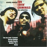 Fun Lovin' Criminals - Scooby  Snacks - The Collection