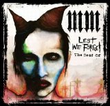Marilyn Manson - Lest We Forget (The Best Of 2004)