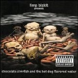 Limp Bizkit - Chocolate Starfish and the Hotdog Flavored Water Disc 1