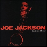 Joe Jackson - Body And Soul [remaster]