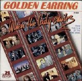 Golden Earring - When the Lady Smiles