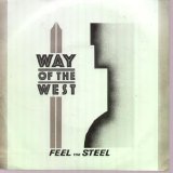 Way of the West - Feel the Steel