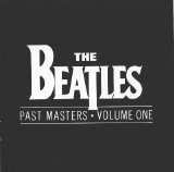 The Beatles - Past Masters - Volume 1