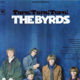 The Byrds - Turn! Turn! Turn!