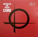 Articles Of Faith - Core