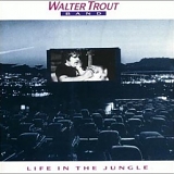 Walter Trout - Life In The Jungle