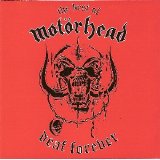 Motörhead - Deaf Forever: The Best Of Motörhead