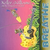 Williams, Keller (Keller Williams) Incident (Keller Williams Incident) - Breathe