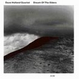 Dave Holland - Dream of the Elders