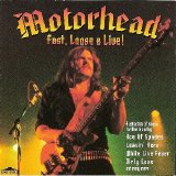 Motörhead - Fast, Loose & Live!