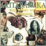 Mutabaruka - Any Which Way Freedom