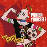 Punish Yourself - Gore Baby Gore