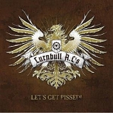 Turnbull A.C.'s - Let's Get Pissed